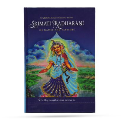 Srimati Radharani 108 Names and Pastimes Book Cover